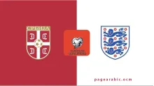مباراة إنجلترا ضد صربيا